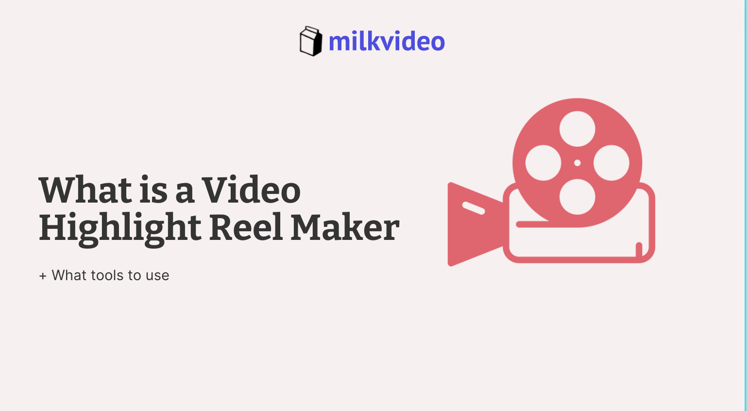 What is a Video Highlight Reel Maker