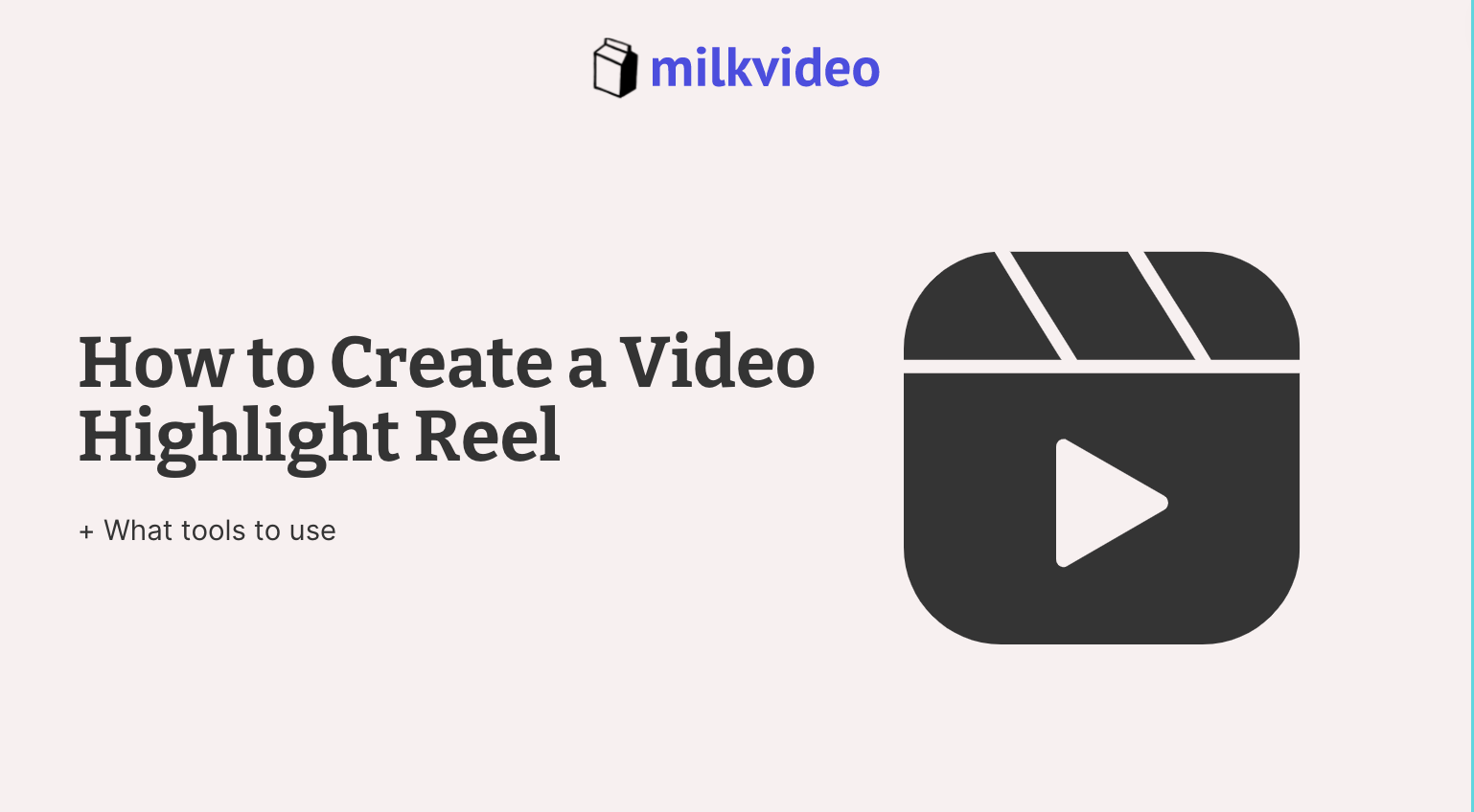 How to Create a Video Highlight Reel