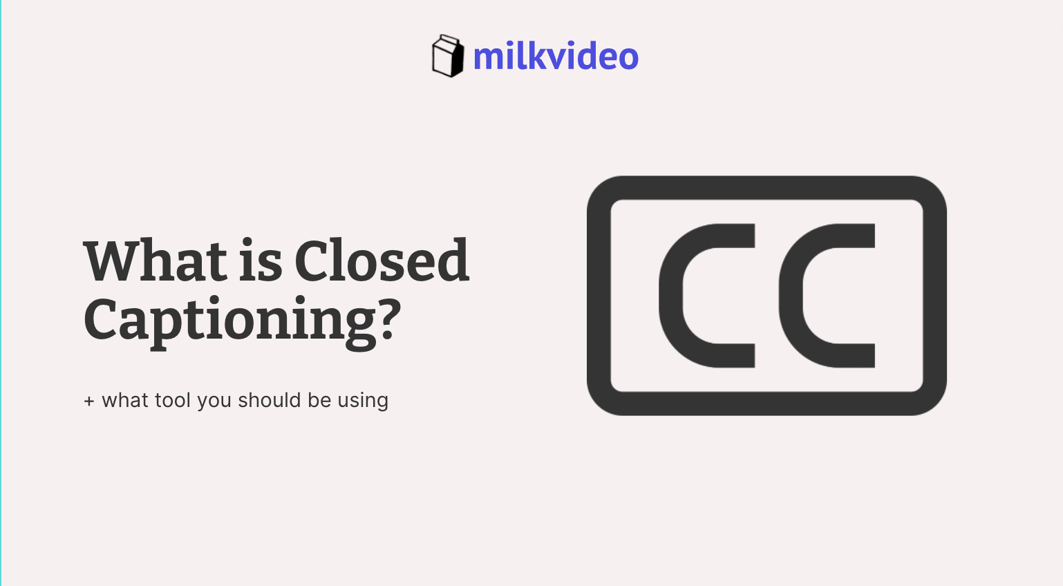 What is Closed Captioning?
