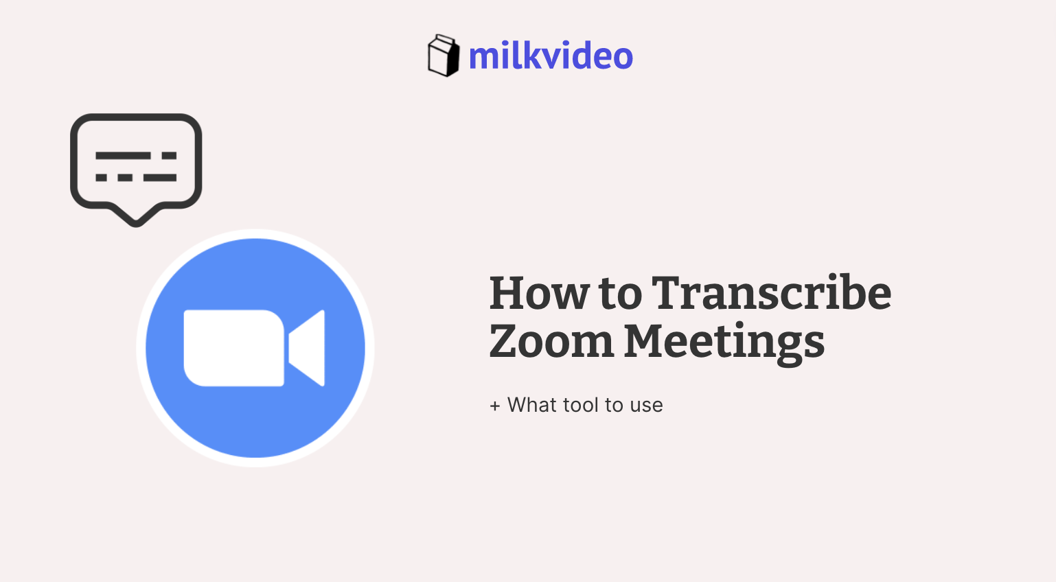 How to Transcribe Zoom Meetings