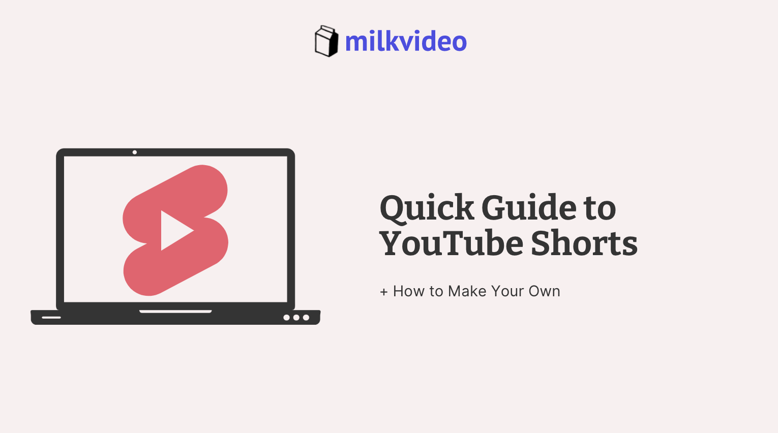 Quick Guide to YouTube Shorts