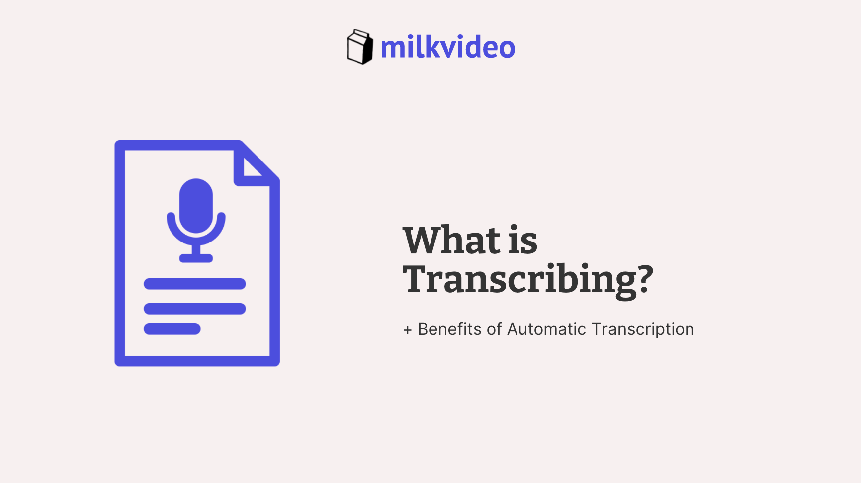 What is Transcribing?