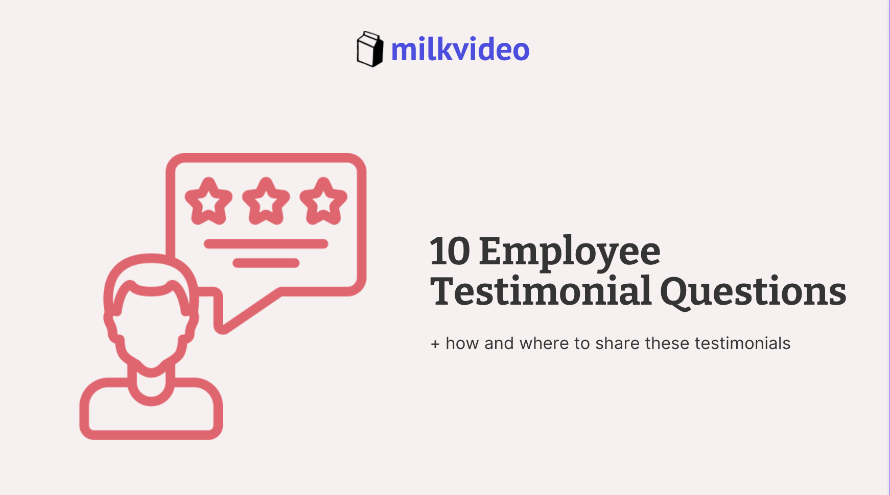 10 Employee Testimonial Questions