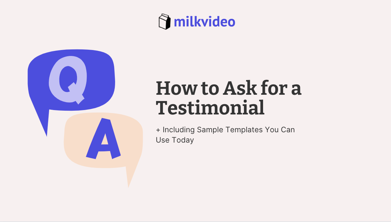 How to Ask for a Testimonial [Including Sample Templates You Can Use Today]